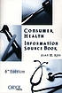 Consumer health information source book door Alan M Rees