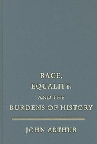 Race, equality, and the burdens of history