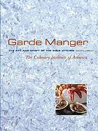 Garde manger : the art and craft of the cold kitchen