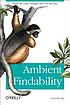 Ambient findability por Peter Morville
