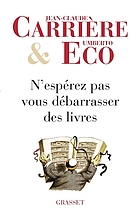 N'espérez pas vous débarrasser des livres