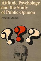 Attitude psychology and the study of public opinion