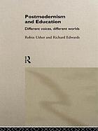 Postmodernism and education