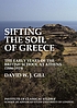 Sifting the soil of Greece : the early years of... 著者：  David W  J Gill 
