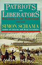 Patriots and liberators : revolution in the Netherlands, 1780-1813