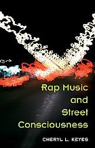 Rap music and street consciousness