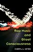 Rap music and street consciousness