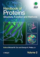Handbook of proteins : structure, function and methods