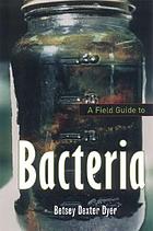 A field guide to bacteria
