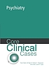 Core clinical cases in psychiatry : a problem-solving... by  Tom Clark 
