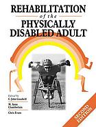 Rehabilitation of the physically disabled adult