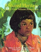 A shared heritage : art by four African Americans