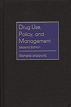 Drug use, policy, and management