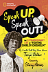 Speak up, speak out! : the extraordinary life... by  Tonya Bolden 