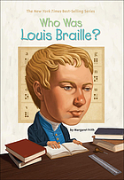 Who was Louis Braille?