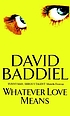 Whatever love means door David Baddiel