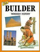 The builder through history
