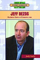 Jeff Bezos : business genius of Amazon.com
