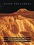 Alien volcanoes