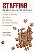 Staffing the contemporary organization : a guide... por Donald L Caruth