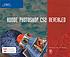 Adobe photoshop CS2 revealed von Elizabeth Eisner Reding