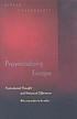 Provincializing Europe : postcolonial thought... 著者： Dipesh Chakrabarty