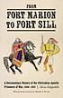 From Fort Marion to Fort Sill : a documentary... by Alicia Delgadillo