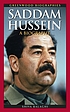 Saddam Hussein : a biography door Shiva Balaghi