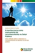A meritocracia como instrumento de reconhecimento... by Quintino de Medeiros Faustino