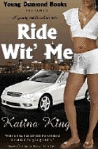 Ride wit' me : a novel