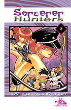Sorcerer hunters. Book 2