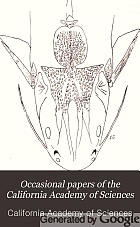 Occasional papers of the California Academy of Sciences.
