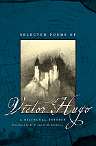 Selected poems of Victor Hugo : a bilingual edition