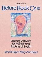 Before book one : listening activities for prebeginning students of English