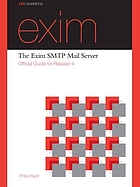 The Exim SMTP mail server : official guide for release 4