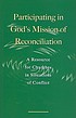 Participating in God's mission of reconciliation : a resource for churches in situations of conflict.