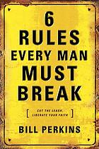 6 rules every man must break