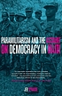 Paramilitarism and the assault on democracy in... 著者：  Jeb Sprague 