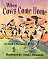 When cows come home 著者：  David L Harrison 