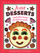 Just desserts and other treats for kids to make