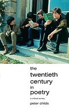 The twentieth century in poetry a critical survey