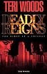 Deadly reigns : the first of a trilogy