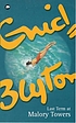 Last term at Malory Towers 著者： Enid Blyton