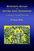Rethinking Kazakh and Central Asian nationhood : a challenge to prevailing western views