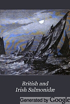 British and Irish Salmonidæ.