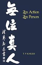 Zen action/zen person