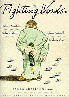 Fighting words : writers lambast other writers--from Aristotle to Anne Rice
