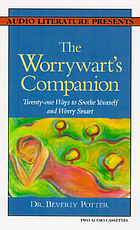 The worrywart's companion