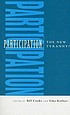 Participation : the new tyranny? by Bill Cooke