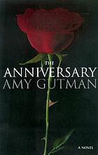 The anniversary : a novel